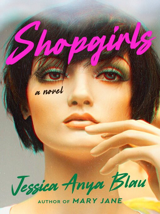 Title details for Shopgirls by Jessica Anya Blau - Wait list